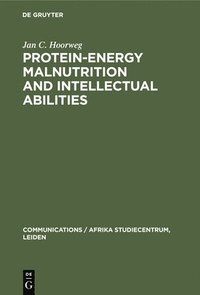 bokomslag Protein-energy malnutrition and intellectual abilities