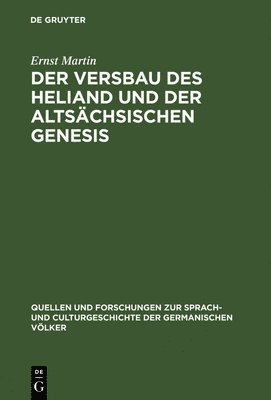 bokomslag Der Versbau Des Heliand Und Der Altschsischen Genesis