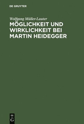 Mglichkeit Und Wirklichkeit Bei Martin Heidegger 1