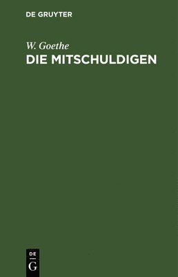 Die Mitschuldigen