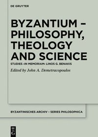 bokomslag Byzantium  Philosophy, Theology and Science