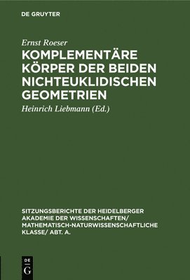 Komplementre Krper Der Beiden Nichteuklidischen Geometrien 1