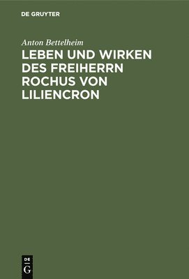 bokomslag Leben und Wirken des Freiherrn Rochus von Liliencron