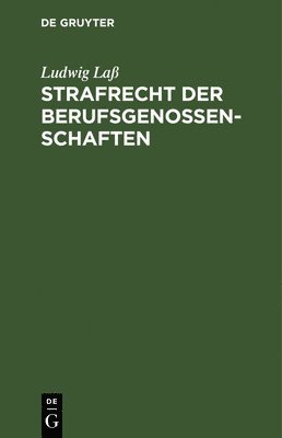 Strafrecht Der Berufsgenossenschaften 1