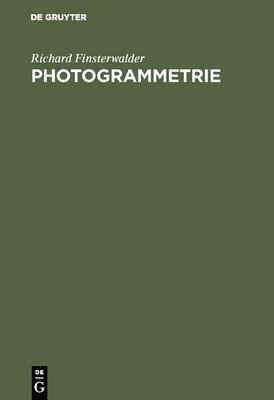 Richard Finsterwalder - Photogrammetrie, Inbunden