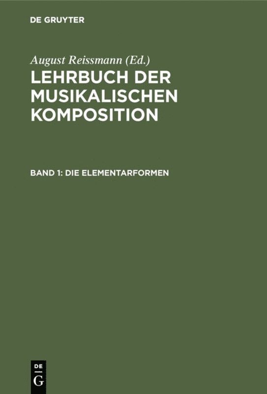 August Reissmann - Die Elementarformen, Inbunden