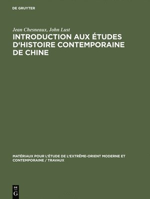 bokomslag Introduction aux tudes d'histoire contemporaine de Chine