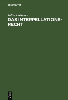 Das Interpellationsrecht 1