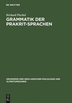 Grammatik Der Prakrit-Sprachen 1