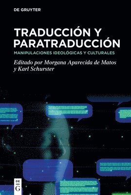 bokomslag Traducción Y Paratraducción: Manipulaciones Ideológicas Y Culturales