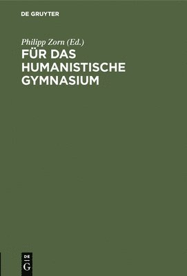 Philipp Zorn - Für das humanistische Gymnasium, Inbunden