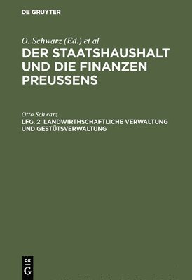 bokomslag Landwirthschaftliche Verwaltung und Gesttsverwaltung