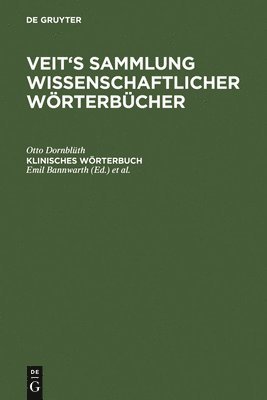 Otto Dornblüth, Emil Bannwarth, Wilibald Pschyrembel - Klinisches Wörterbuch, Inbunden