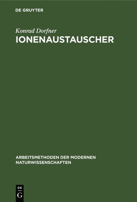 Konrad Dorfner - Ionenaustauscher, Inbunden