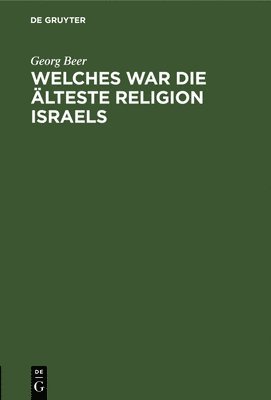 Welches War Die lteste Religion Israels 1