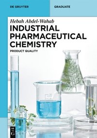 bokomslag Industrial Pharmaceutical Chemistry