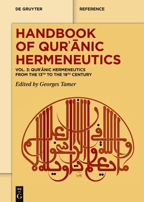 bokomslag Qur??nic Hermeneutics from the 13th to the 19th Century