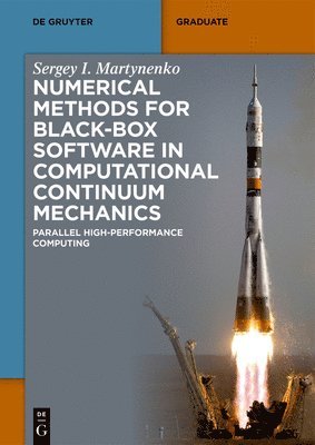 bokomslag Numerical Methods for Black-Box Software in Computational Continuum Mechanics