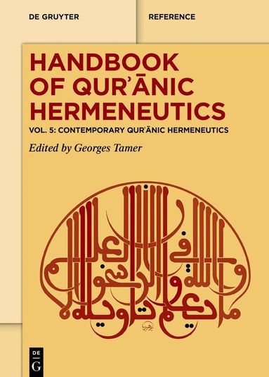 Georges Tamer - Contemporary Qurʾānic Hermeneutics, Inbunden