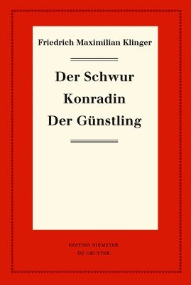 bokomslag Der Schwur. Konradin. Der Günstling