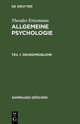Theodor Erissmann, Theodor Erismann - Grundprobleme, Inbunden