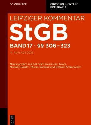 Alexander Baur, Peter König, Marco Mayer, Manfred Möhrenschlager, Christoph Sowada, Brian Valerius - §§ 306-323, Inbunden
