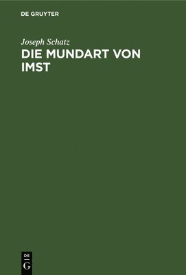 bokomslag Die Mundart Von Imst