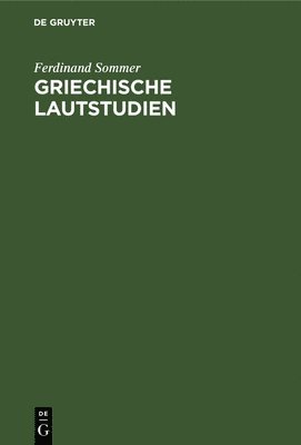 bokomslag Griechische Lautstudien