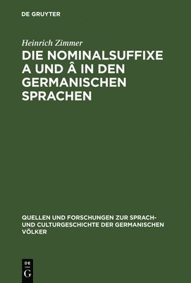 bokomslag Die Nominalsuffixe A und  in den germanischen Sprachen