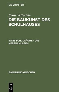 bokomslag Die Schulraume - die Nebenanlagen