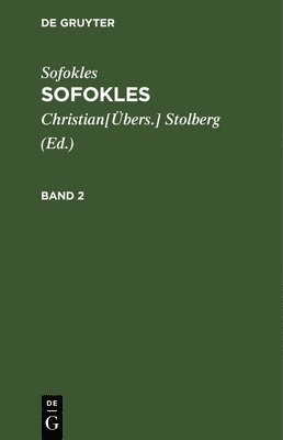 Sofokles: Sofokles. Band 2 1