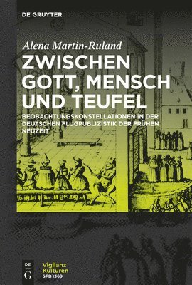 Alena Martin-Ruland - Zwischen Gott, Mensch Und Teufel, Häftad