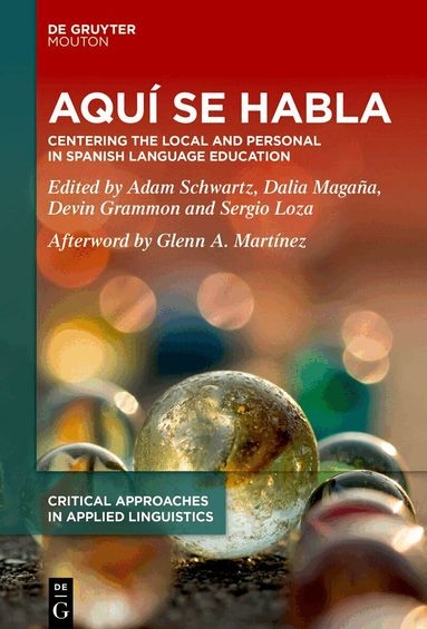 Adam Schwartz, Dalia Magaña, Devin Grammon, Sergio Loza - Aquí se habla, Inbunden