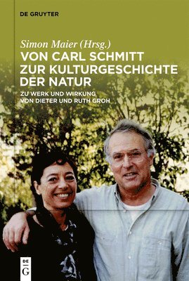 bokomslag Von Carl Schmitt zur Kulturgeschichte der Natur