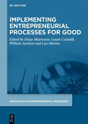 Implementing Entrepreneurial Processes for Good 1