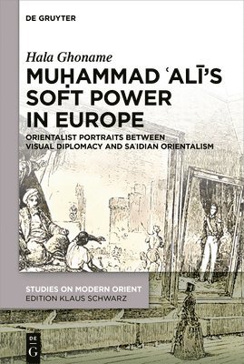 bokomslag Mu?ammad ?Al?'s Soft Power in Europe