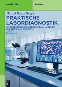 bokomslag Praktische Labordiagnostik: Lehrbuch Zur Klinischen Chemie, Hämatologie Und Speziellen Diagnostik