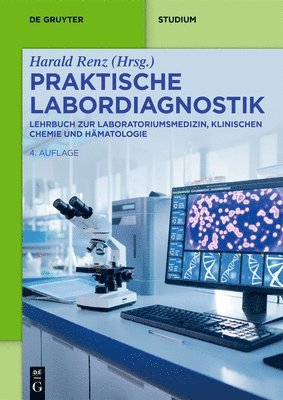 Praktische Labordiagnostik: Lehrbuch Zur Klinischen Chemie, Hämatologie Und Speziellen Diagnostik 1