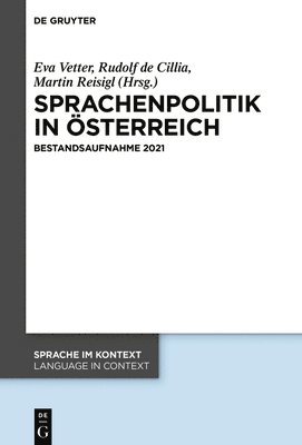 Eva Vetter, Rudolf de Cillia, Martin Reisigl - Sprachenpolitik in Österreich, Inbunden