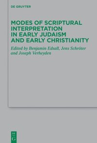 bokomslag Modes of Scriptural Interpretation in Early Judaism and Early Christianity