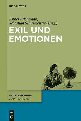 Esther Kilchmann, Sebastian Schirrmeister - Exil Und Emotionen, Häftad