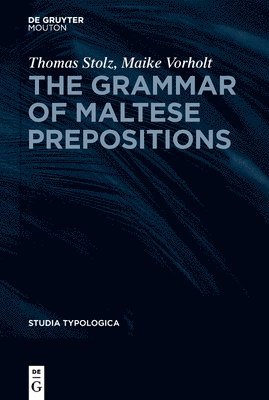 bokomslag The Grammar of Maltese Prepositions