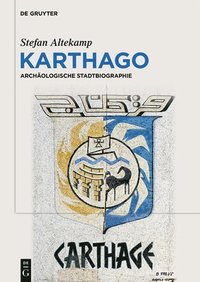 bokomslag Karthago: Archäologische Stadtbiographie