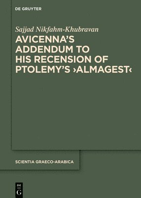 bokomslag Avicenna's Addendum to His Recension of Ptolemy's ?Almagest?