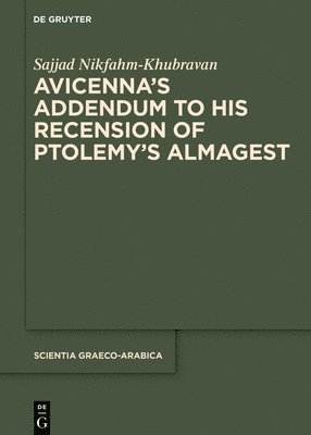 Avicenna's Addendum to His Recension of Ptolemy's Almagest 1