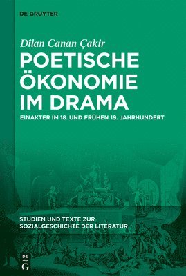 bokomslag Poetische Ökonomie Im Drama: Einakter Im 18. Und Frühen 19. Jahrhundert