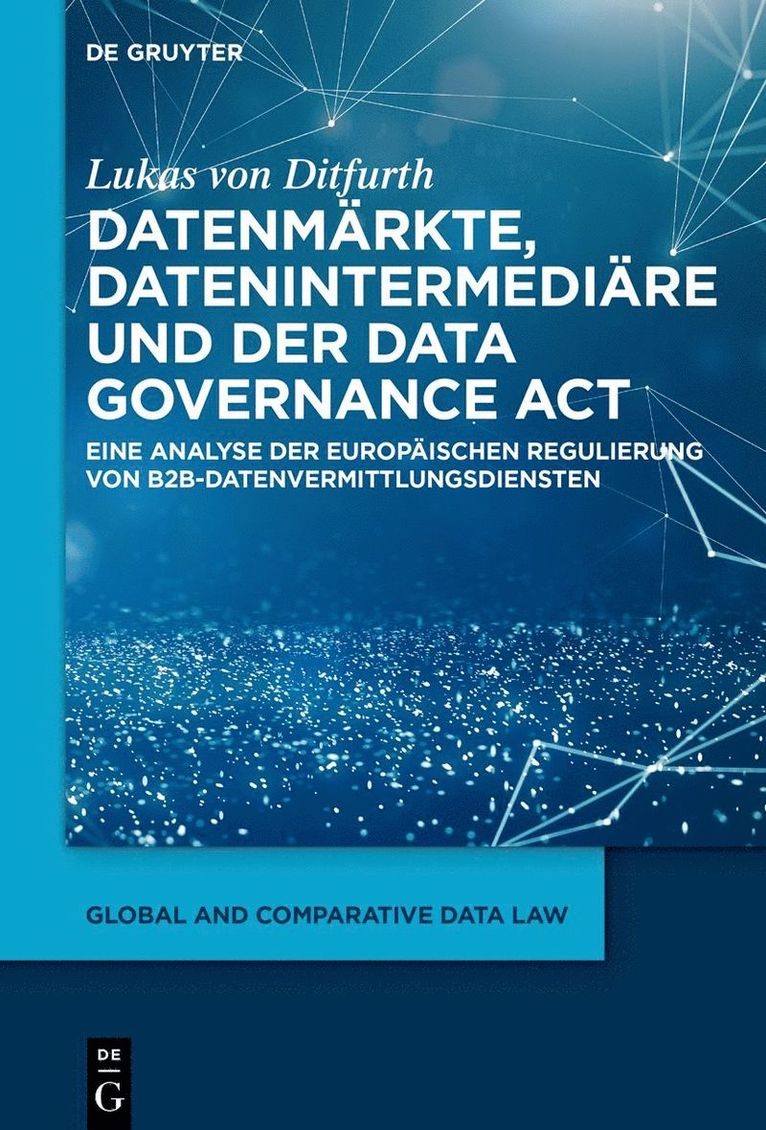 Datenmärkte, Datenintermediäre und der Data Governance Act