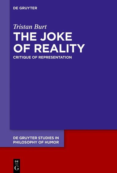 Tristan Burt - Joke of Reality, Inbunden