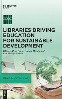 bokomslag Libraries Driving Education for Sustainable Development