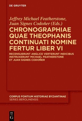 bokomslag Chronographiae quae Theophanis Continuati nomine fertur Liber VI